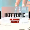Mu_Bandzzz - Hot Topic (feat. Dane Q) - Single